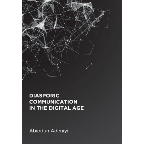 Diasporic Communication in the Digital Age (Hardcover)