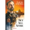 Set All Afire : A Novel of St. Francis Xavier (Paperback)