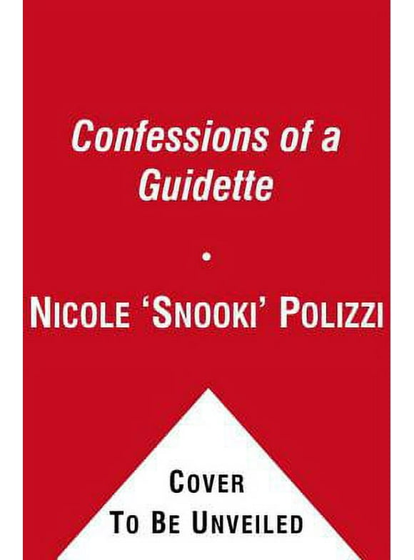 Confessions of a Guidette. by Nicole Polizzi (Hardcover)