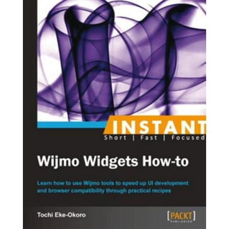 Instant Wijmo Widgets How-to - eBook