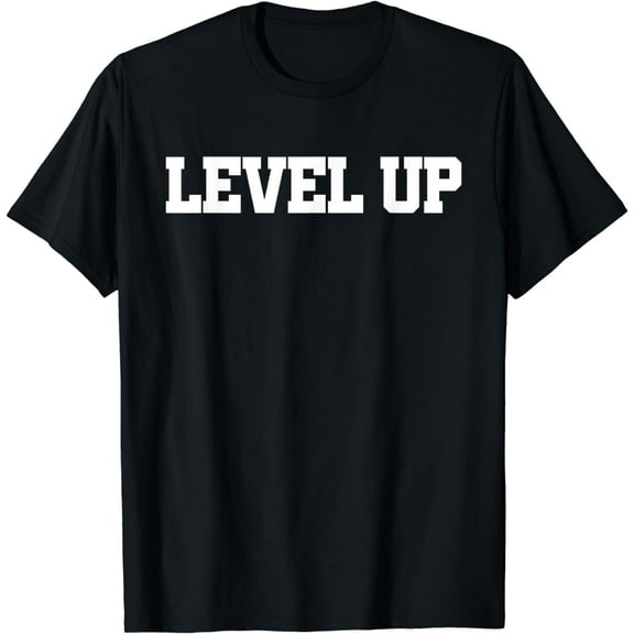 Level Up Funny Creative Graphic T-Shirt