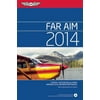 Pre-Owned Far/Aim 2014: Federal Aviation Regulations/Aeronautical Information Manual (Paperback) 156027994X 9781560279945