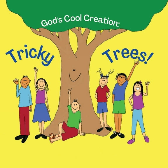 Tricky Trees: God's Cool Creation, (Paperback)