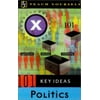 Teach Yourself 101 Key Ideas: Politics [Paperback - Used]