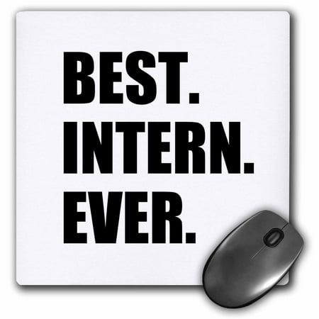 3dRose Best Intern Ever - fun appreciation gift for internship job - funny, Mouse Pad, 8 by 8