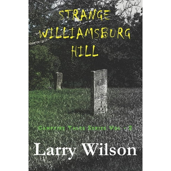 Strange Williamsburg Hill, (Paperback)