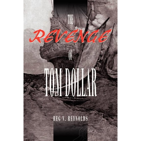 The Revenge of Tom Dollar, (Paperback)