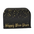 thumbnail image 2 of Picia Happy New Year Print 2 Slice Toaster Cover , Toaster Protector Dustproof Kitchen Appliance Cover, Kitchen Appliance Dustproof Protector, 2 of 7