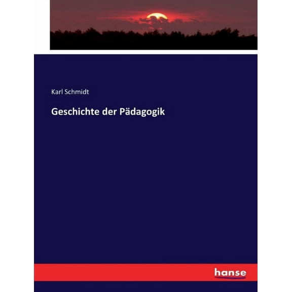 Geschichte der Pädagogik, (Paperback)