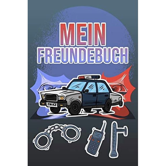 Mein Freundebuch: Tolles Freundschaftsbuch für kleine Polizisten - 110 Seiten zum Ausfüllen - Format 6x9 Zoll, DIN A5 - Soft Cover matt - (Paperback)