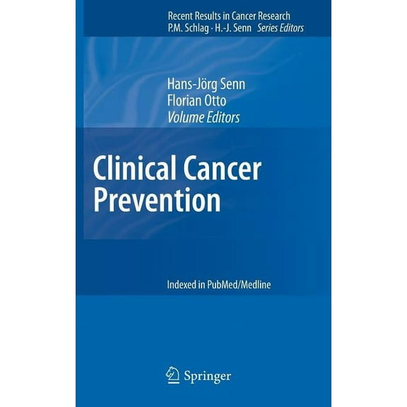 Recent Results in Cancer Research Clinical Cancer Prevention, Book 188, (Hardcover)