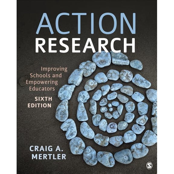 Action Research: Improving Schools and Empowering Educators, (Paperback)