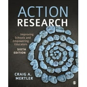 Action Research: Improving Schools and Empowering Educators (Paperback)