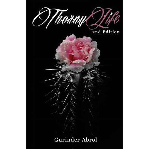 Thorny Life (2nd Edition), (Paperback)