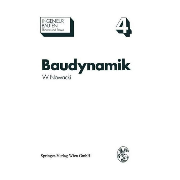 Ingenieurbauten Baudynamik, Book 4, (Paperback)