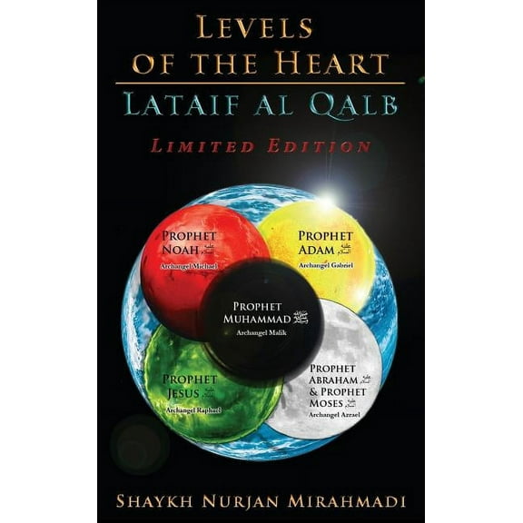 Levels of the Heart - Lataif al Qalb: Limited Edition - Full Colour Book, (Hardcover)