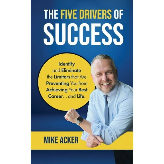 The Five Drivers of Success, (Paperback)