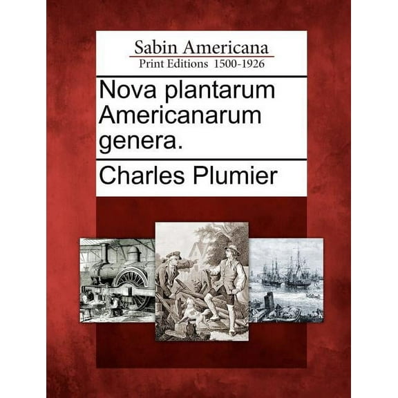 Nova Plantarum Americanarum Genera.