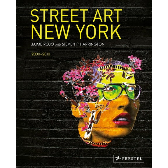 Street Art New York 2000-2010 (Hardcover)