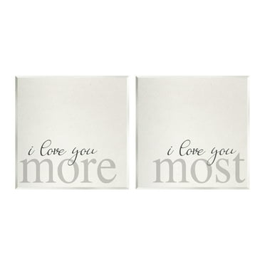 Stupell Industries I Love You More Most Romantic Sentiment Typography Graphic Art Unframed Art Print Wall Art, Set of 2, Design by Daphne Polselli