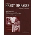 thumbnail image 1 of Pre-Owned Atlas of Heart Diseases: Hypertension: Mechanisms and Therapy (Hardcover) by Eugene Braunwald, Norman Hollenberg, 1 of 1
