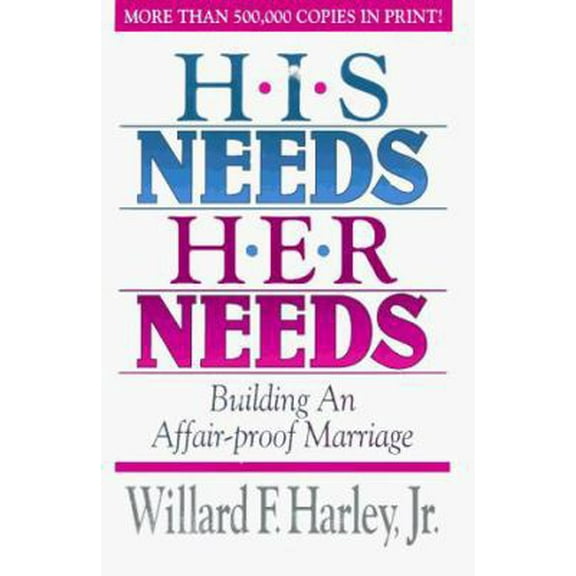 Pre-Owned His Needs, Her Needs (Hardcover) 0800714784 9780800714789