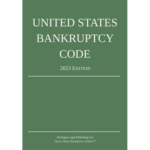 United States Bankruptcy Code; 2023 Edition, (Paperback)