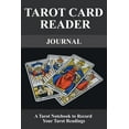 thumbnail image 1 of Tarot Card Reader Journal: A Tarot Notebook to Record Your Tarot Readings, 1 of 1