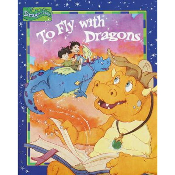 Pre-Owned TO FLY WITH DRAGONS (Hardcover) 037580661X 9780375806612