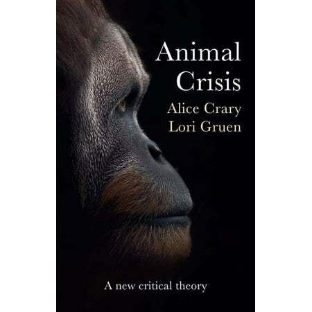 UPC: 9781509549689 | Animal Crisis: A New Critical Theory (Paperback)