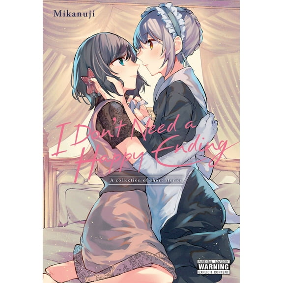 I Don't Need a Happy Ending : A collection of short stories (Paperback)