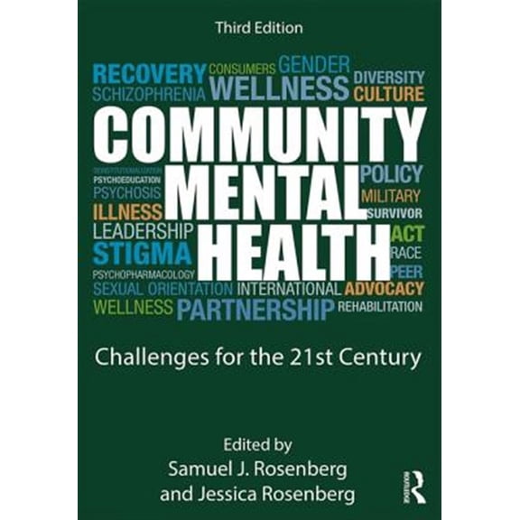 Pre-Owned Community Mental Health: Challenges for the 21st Century