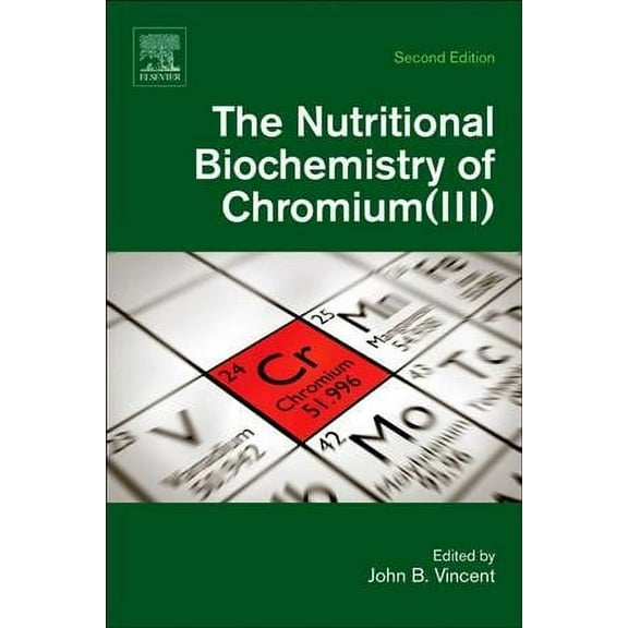 The Nutritional Biochemistry of Chromium(iii) (Paperback)