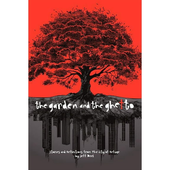 The Garden and the Ghetto (Paperback)