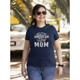 thumbnail image 2 of All American Mom! T-Shirt Women -Image by Shutterstock, Female XX-Large, 2 of 4