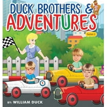 The Duck Brothers Adventures, (Hardcover)