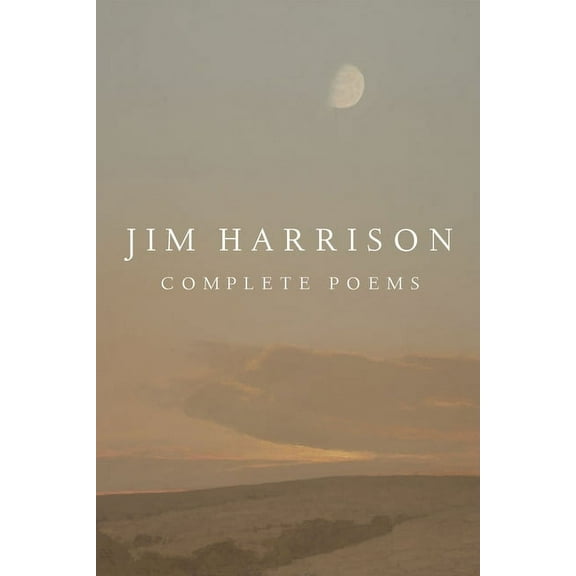 Jim Harrison: Complete Poems, (Hardcover)