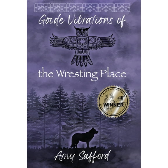 Goode Vibrations of the Wresting Place, (Hardcover)