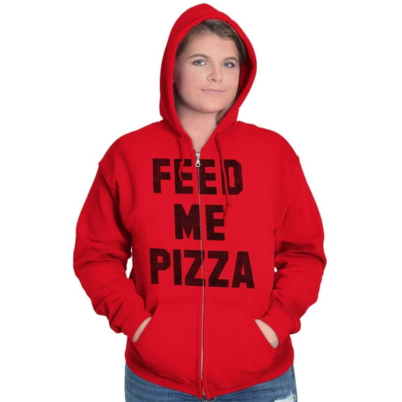 Feed Me Pizza Zip Up Hoodie Men's Women's Brisco Brands S