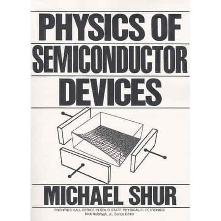 Pre-Owned Physics of Semiconductor Devices (Prentice Hall Series in Solid State Physical Electronics) 9780136664963 0136664962 Hardcover First Edition edition