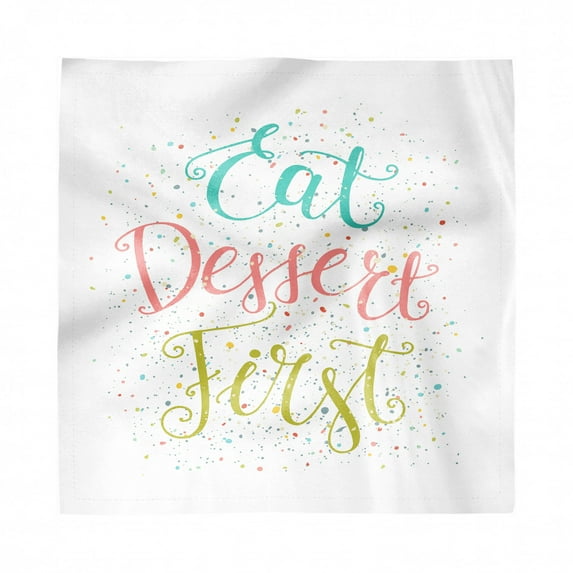 Eat Dessert First Decorative Satin Napkins Set of 4, Cursive Calligraphy with Colorful Splashed Dots, Square Fabric Party & Dinner Napkin, 18", Apple Green Coral, by Ambesonne
