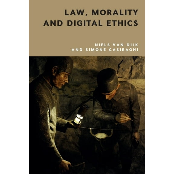 Law, Morality and Digital Ethics, (Hardcover)