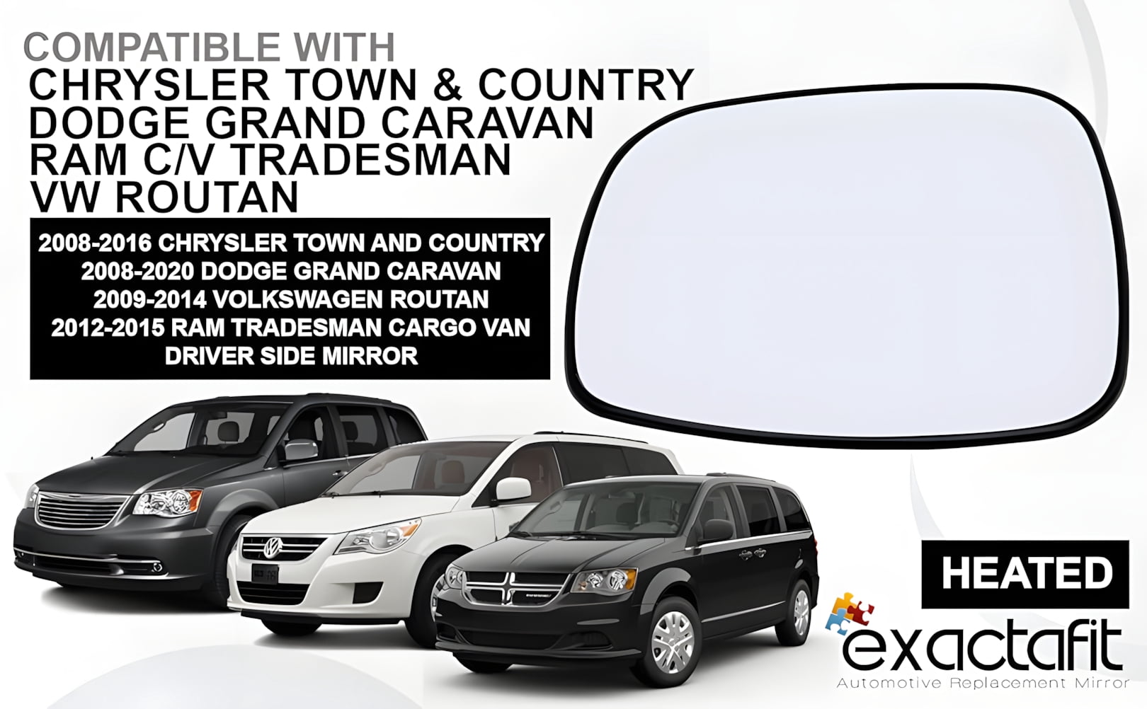 Rugged TUFF Driver Side Mirror Glass for Chrysler Town & Country, Dodge Grand Caravan, RAM CV, Volkswagen Routan