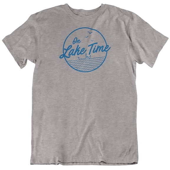 On Lake Time. Lake Life Lover Themed T-Shirt Clothing Gifts for Men & Women Light Grey