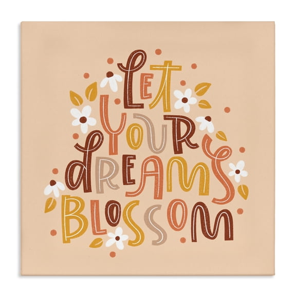 Stupell Industries Eclectic Earthy Let Your Dreams Blossom Canvas Art, 17 x 17, by Sarah Hickman