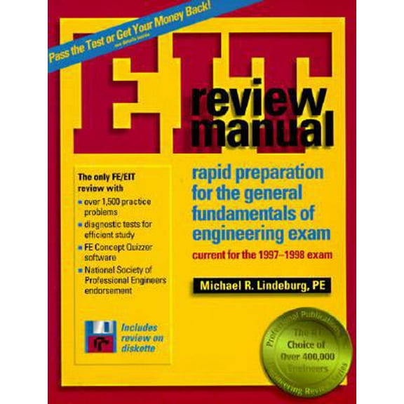 Pre-Owned Eit Review Manual: Rapid Preparation for the General Fundamentals of Engineering Exam : Current for the 1997-1998 Exam (Paperback) 188857707X 9781888577075