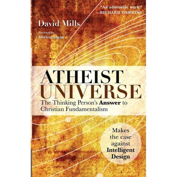 Atheist Universe: The Thinking Person's Answer to Christian Fundamentalism, (Paperback)