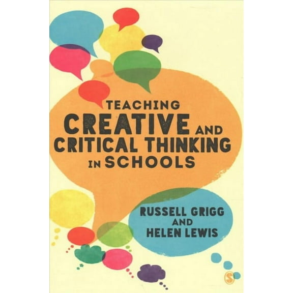 Teaching Creative and Critical Thinking in Schools (Hardcover)