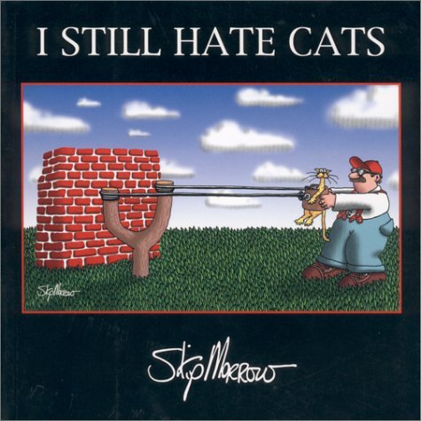 Pre-Owned I Still Hate Cats, 9781876327217, 1876327219, Paperback,