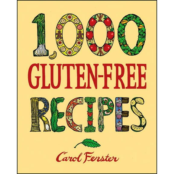 1,000 Gluten-Free Recipes (Hardcover) by Carol Fenster